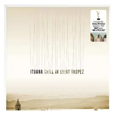 LP Ituana: Chill In Saint Tropez