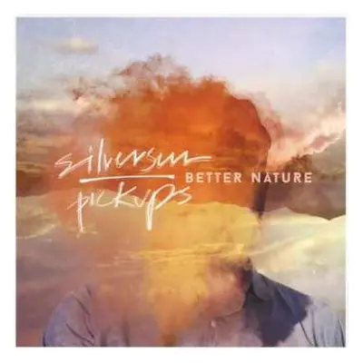 2LP Silversun Pickups: Better Nature