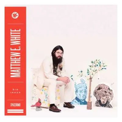 LP Matthew E. White: Big Inner