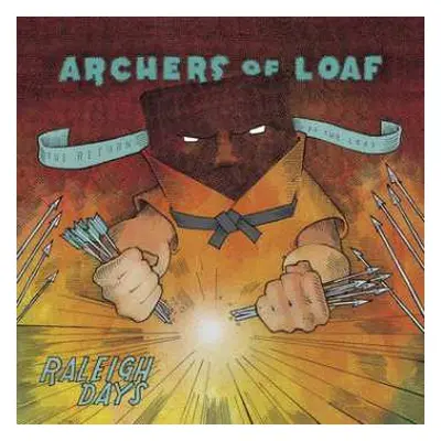 SP Archers Of Loaf: Raleigh Days