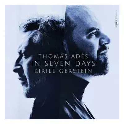 CD Thomas Adès: In Seven Days