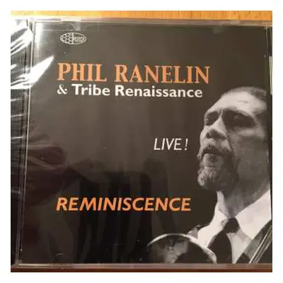 CD Phil Ranelin: Reminiscence