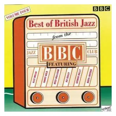 CD Various: The Best Of British Jazz From The BBC Jazz Club Volume 4