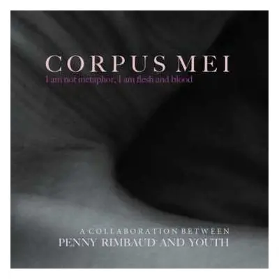 CD Penny & Youth Rimbaud: Corpus Mei