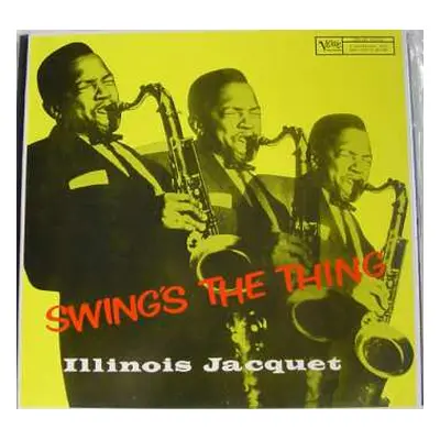 CD Illinois Jacquet: Swing's The Thing LTD