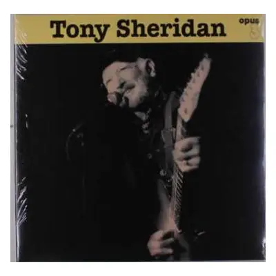 LP Tony Sheridan: Tony Sheridan and Opus 3 Artists