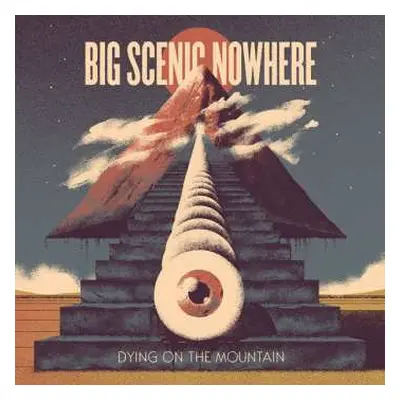 LP Big Scenic Nowhere: Dying On The Mountain CLR