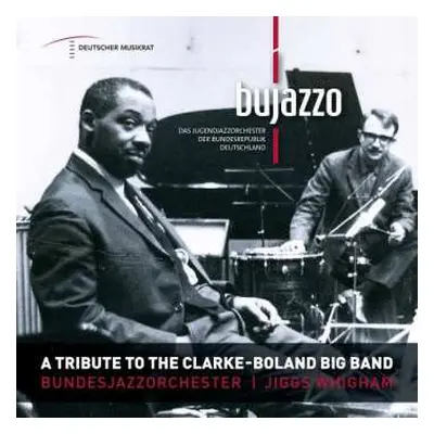 CD BuJazzO: A Tribute To The Clarke-boland Big Band: Live