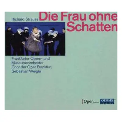 3CD/Box Set Richard Strauss: Die Frau Ohne Schatten