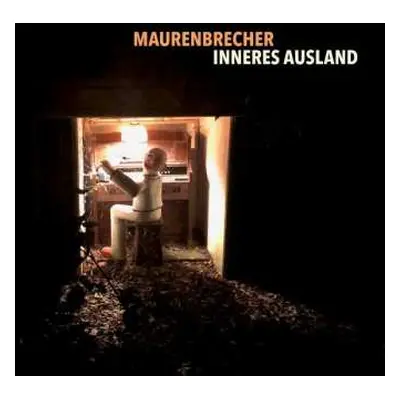 CD Manfred Maurenbrecher: Inneres Ausland