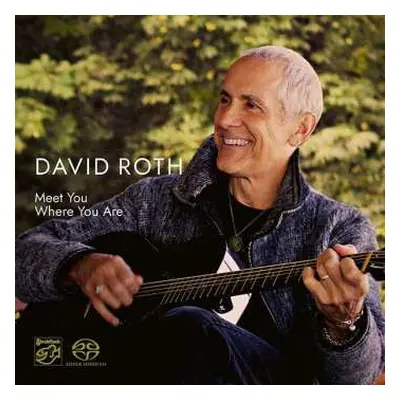 SACD David Roth: Meet You Where You Are