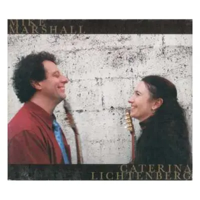 CD Mike Marshall: Mike Marshall And Caterina Lichtenberg