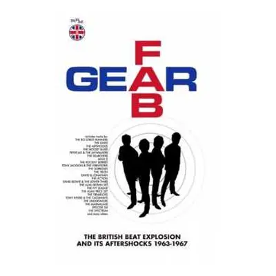 6CD/Box Set Various: Fab Gear (The British Beat Explosion And Its Aftershocks 1963-1967)