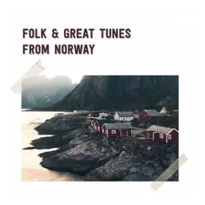 2CD Various: Folk And Great Tunes From Norway