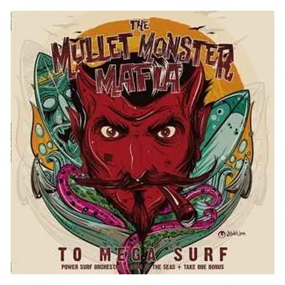 CD The Mullet Monster Mafia: To Mega Surf