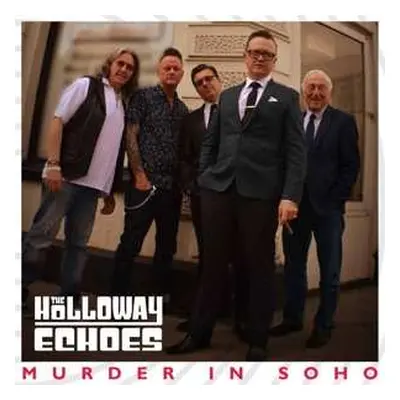 CD The Holloway Echoes: Murder In Soho