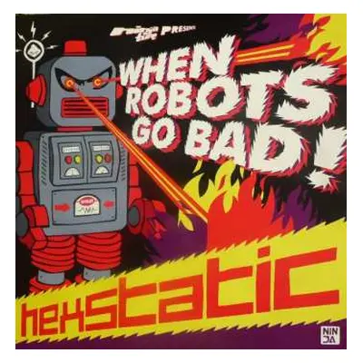 2LP Hexstatic: When Robots Go Bad!