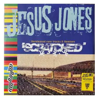 2LP Jesus Jones: Scratched (Unreleased Rare Tracks & Remixes) LTD