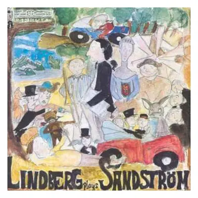 CD Lahti Symphony Orchestra: Lindberg Plays Sandström