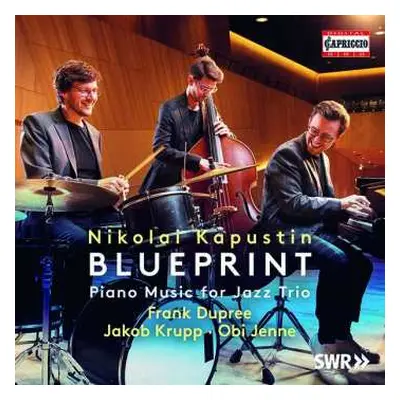 CD Nikolai Kapustin: Klaviermusik Für Jazztrio - "blueprint"