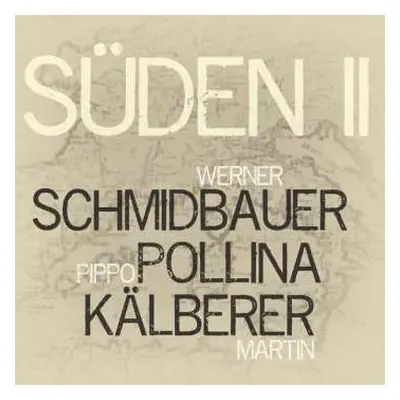 CD Martin Kälberer: Süden II