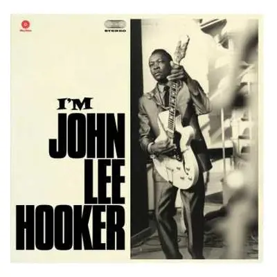 LP John Lee Hooker: I'm John Lee Hooker