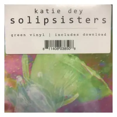 LP Katie Dey: Solipsisters LTD | CLR