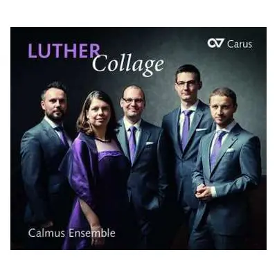 CD Martin Luther: Calmus Ensemble - Luther Collage