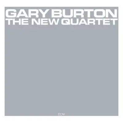 CD Gary Burton: The New Quartet