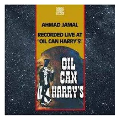 LP Ahmad Jamal: Recorded Live at "Oil Can Harry's"