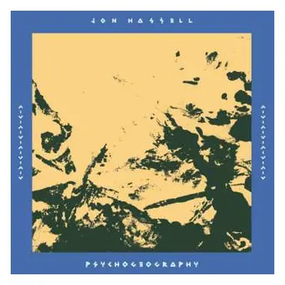 2LP Jon Hassell: Psychogeography