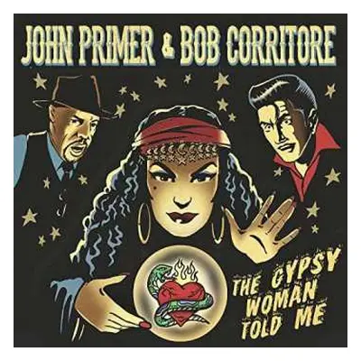 CD Bob Corritore: The Gypsy Woman Told Me