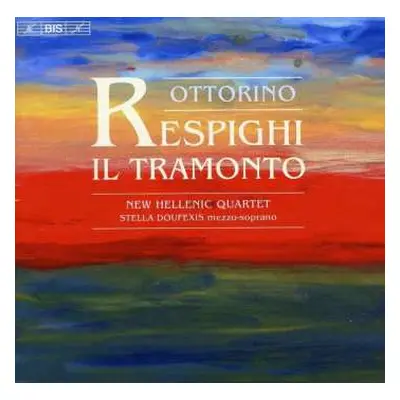 CD Ottorino Respighi: Il Tramonto