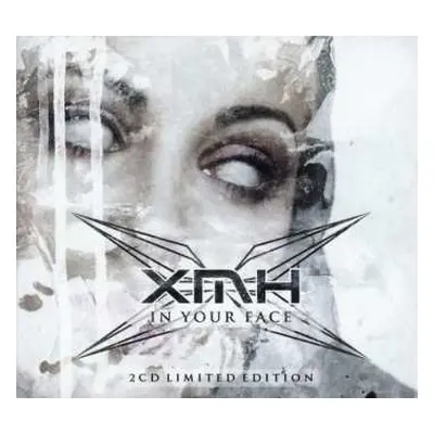 2CD XmH: In Your Face (limited Edition)