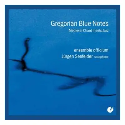 CD Various: Ensemble Officium - Gregorian Blue Notes