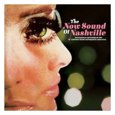 LP Various: The Now Sound Of Nashville: Psychedelic Gestures In The Country Music Experience (19