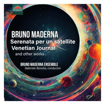 CD Bruno Maderna: Serenata Per Un Satellite, Venetian Journal And Other Works