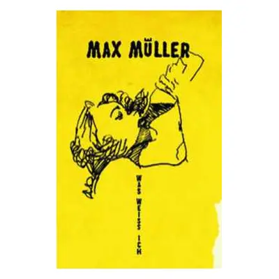 MC Max Mueller: Was Weiss Ich (lim.ed.)