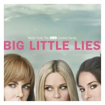 CD Various: Big Little Lies (Music From The HBO Limited Series)