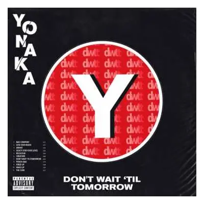 CD Yonaka: Don't Wait 'Til Tomorrow