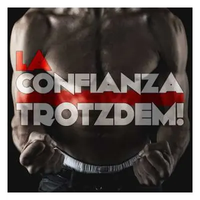 CD La Confianza: Trotzdem!