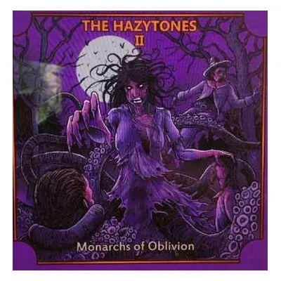 LP The Hazytones: The Hazytones II:Monarchs Of Oblivion