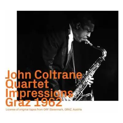 CD The John Coltrane Quartet: Impressions - Graz 1962