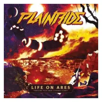 LP Plainride: Life On Ares "Thrilling Tales From A Strange Planet"