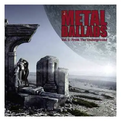 CD Various: Metal Ballads-vol.1: From The Underground