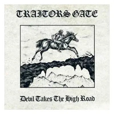 LP Traitors Gate: Devil Takes The High Road