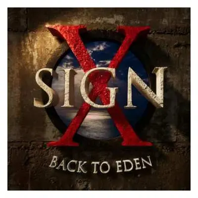 CD Sign X: Back To Eden