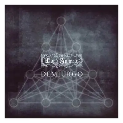 CD Lord Agheros: Demiurgo