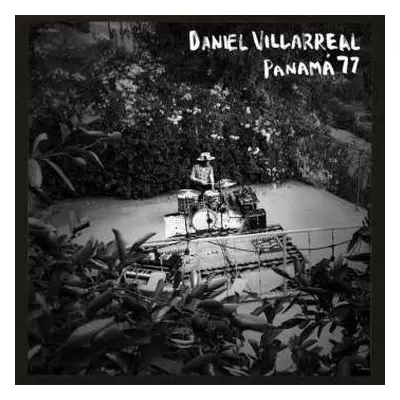 CD Daniel Villarreal: Panamá 77