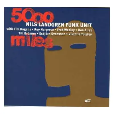 CD Nils Landgren Funk Unit: 5000 Miles